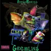 Freshbread - Gremlins - Single